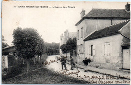 95 SAINT-MARTIN-du-TERTRE - L'avenue Des Tilleuls - Saint-Martin-du-Tertre