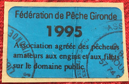 Vignette-☛Fédération De Pêche De Gironde 33 Pêcheurs Amateurs-☛Erinnophilie,Stamp,Timbre,Sticker-Aufkleber-Bollo-Viñeta - Deportes