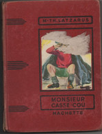 MONSIEUR CASSE COU  1956 M.Th.Latzarus - Hachette
