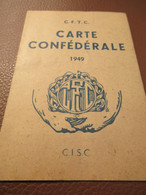 Carte Syndicale/C.F.T.C./ Carte Confédérale/Fédération Des Syndicats Chrétiens Des P.T.T./1949                    AEC219 - Membership Cards