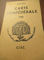 Carte Syndicale/C.F.T.C./ Carte Confédérale/Fédération Des Syndicats Chrétiens Des P.T.T./1952                   AEC222 - Membership Cards