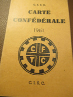 Carte Syndicale/C.F.T.C./ Carte Confédérale/Fédération Des Syndicats Chrétiens Des P.T.T./1961                   AEC223 - Membership Cards