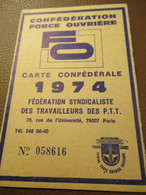 Carte Syndicale/F.O../ Carte Confédérale/Fédération Syndicaliste Des P.T.T./1974                 AEC224 - Lidmaatschapskaarten