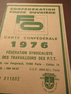 Carte Syndicale/F.O../ Carte Confédérale/Fédération Syndicaliste Des Travailleurs Des P.T.T./1976                AEC226 - Cartes De Membre