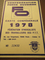 Carte Syndicale/F.O../ Carte Confédérale/Fédération Syndicaliste Des Travailleurs Des P.T.T./1978           AEC228 - Lidmaatschapskaarten