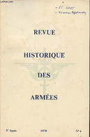 Revue Historique Des Armées N°4 1978 - Renty Fauquembergues Août 1554 Par Le Médecin En Chef De 1re Classe Billpn - Armé - Français