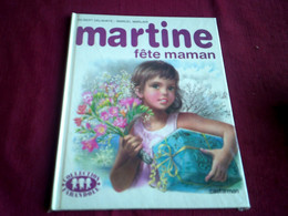 MARTINE  FETE MAMAN - Martine