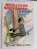 Cpm, Illustrateur, Série SKI 619, Humour, Meilleurs Souvenirs De Isola 2000 09 Alpes Maritimes, écrite En 1976 - Saluti Da.../ Gruss Aus...