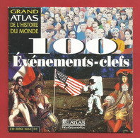 C.D. « EDITIONS ATLAS » 100 Evénement  - Clefs (99) - Série L'Histoire Du Monde  X2 Phots - CD