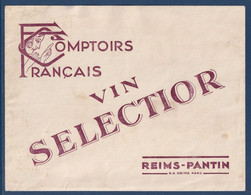 ⭐ France - Buvard - Comptoirs Français - Vin Selectior - Reims Pantin ⭐ - Licores & Cervezas