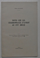 Liège/ Notes Sur Les Charbonnages D'Avroy Au XVIe Siècle/ Institut Archéologique 1963 Tome LXXVI, P.45 à 90 - Belgium