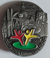 Deutsches Turnfest Leipzig 2002 - Germany German Gymnastics Festival  PIN A9/6 - Gymnastiek