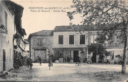 82-MONTPEZAT-DE-QUERCY- PLACE DE REDUCH VIEILLE RUE - Otros & Sin Clasificación