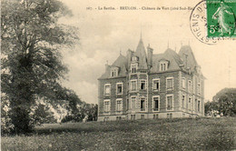 - 72 - BRULON (Sarthe) - Château De Vert (côté Sud-Est) - Scan Verso - - Brulon