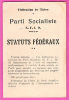 Statuts Fédéraux Du Parti Socialiste S.F.I.O. De L'Isère 1935 - Historische Dokumente