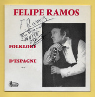 Disque Vinyle 45 Tours : FELIPE RAMOS  :  Voir Les 4 Titres Et Dédicace Sur La Pochette ..Scan A  : Voir 2 Scans - Autres - Musique Espagnole