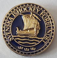 Sweden Ice Hockey Association Federation (Svenska Ishockeyförbundet) PINS A10/1 - Sports D'hiver