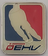 Austria Ice Hockey Federation Österreichischer Eishockeyverband, ÖEHV   PINS A10/1 - Sports D'hiver