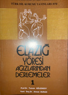 Elazig Yoresi Agizlarindan Derlemeler Turkish Dialect Grammar - Dictionaries