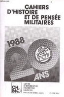 Cahiers D'histoire Et De Pensée Militaires N°2 1988 - Hommage Div Bays - Préface Cap EMG Michel Chabloez - La Cour Intér - Français