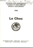 Studien Und Dokumente Studi E Documenti 1984 - Le Choc. - Collectif - 1983 - Français