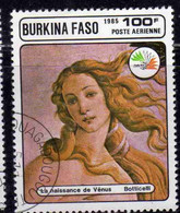 BURKINA FASO 1985 PHILATELIC EXHIBITION ITALIA 85 PAINTINGS BY BOTTICELLI BIRTH OF VENUS 100fr USATO USED OBLITERE' - Burkina Faso (1984-...)