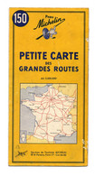 Petite Carte Michelin N°150 Des Grandes Routes De 1955 - Cartes Routières