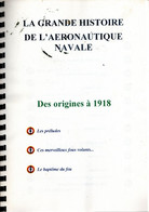 La Grande Histoire De L'Aéronautique Navale, De Henri Marty (ChoufRiton) - Aviazione