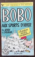 GAG Poche N°18 Dupuis: BOBO Aux Sports D'hiver Par Rosy Et Deliege (années 60) - Lots De Plusieurs BD