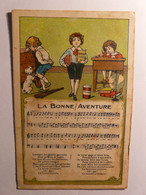 IMAGE CHROMO LA BONNE AVENTURE CHANSON - E. SOUBES ET FILS & CIE BORDEAUX TISSUS - 9cm X 12cm - CHROMO TOURCOING - Autres & Non Classés