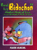 Les Bidochon 11 Matin, Midi Et Soir Suivi De Matin, Midi Et Soir EO BE Fluide Glacial 09/1989 Binet (BI7) - Bidochon, Les