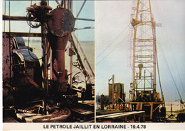 LE PETROLE JAILLIT EN LORRAINE  18.4.78 - Lorraine