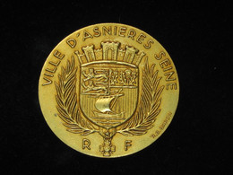 Médaille Ville D'Asnières Seine  **** EN ACHAT IMMEDIAT **** - Professionnels / De Société