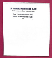 Longvic-lès-Dijon (21) "La Gravure Industrielle Dijon" Rue Professeur-Louis-Neel - Imprimerie & Papeterie