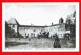 8677 - DEUX SEVRES - BEAUVOIR SUR NIORT - Château De Rimbeault Rendez-vous De Chasse De François Ier - Beauvoir Sur Niort