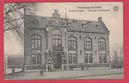 Dworp / Tourneppe - Gemeentehuis - Maison Communale ( Voir Verso ) - Beersel