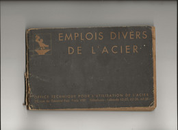 EMPLOIS DE L'ACIER 100 PAGES 220 GRAMMES OTUA 25 RUE GAL FOY PARIS 8 ET CIE DEVUM ANCIEN ETS SALOMON MARCQ EN BAROEUL - Bricolage / Technique