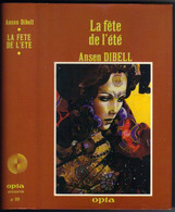 OPTA C-L-A SCIENCE-FICTION N° 99 " LA FETE DE L'ETE " ANSEN-DIBELL DE 1984 - Opta