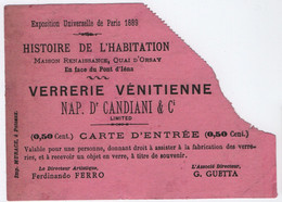 Ticket Ancien/Carte D'Entrée/Exposition Universelle Paris 1889/Histoire De L'Habitation/Verrerie Vénitienne/1889  TCK245 - Europa