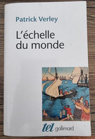 L'échelle Du Monde: Essai Sur L'industrialisation De L'Occident // Patrick VERLEY (Sociologie) - Sociologia