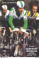 JOHAN DE MUYNCK EQUIPE LA REDOUTE MOTOBECANE TBE - Ciclismo