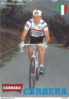 MAGNAGO WALTER EQUIPE CARRERA TBE - Wielrennen