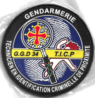 Ecusson PVC GENDARMERIE TECHNICIEN IDENFIFICATION CRIMINELLE DE PROXIMITE G.G.D.34 - Ecussons Tissu