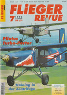 Flieger Revue Nr.7 1996 Pilatus Turbo-Porter ( SZ 4 ) Günstige Versandkosten - Transporte