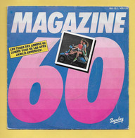 Disque Vinyle 45 Tours :  MAGAZINE 60  :  LES TUBES DES ANNEES 60..Scan B  : Voir 2 Scans - Compilaciones