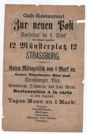 Dépliant Publicitaire Avec Menu/Café-Restaurant Fur NEUEN POST/Strasbourg/Strassburg/Vers 1870-80                MENU320 - Menus