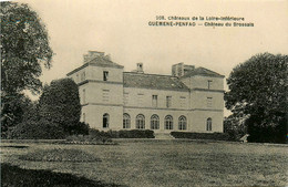 Guémené Penfao * Le Château De La Brossais * Châteaux De La Loire Inférieure N°208 - Guémené-Penfao