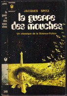 MARABOUT SCIENCE-FICTION N° 349 " LA GUERRE DES MOUCHES " JACQUES SPITZ - Marabout SF