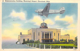 Etats-Unis > OH - Ohio > CLEVELAND Administration Building AIRPORT (avion Aviation Aéroport)* PRIX FIXE - Cleveland