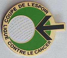 LIGUE CONTRE LE CANCER Coupe De L'Espoir France Golf PINS A10/4 - Golf